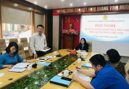 Liên đoàn Lao động thành phố lấy ý kiến khảo sát, đánh giá kết quả thực hiện Điều lệ Công đoàn Việt Nam