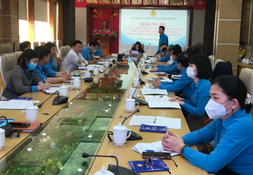 Liên đoàn Lao động thành phố tổ chức Hội nghị lấy ý kiến đánh giá nội dung của Điều lệ Công đoàn Việt Nam trong bối cảnh hội nhập quốc tế